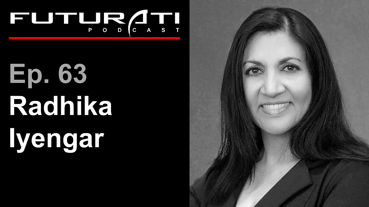 Futurati Podccast with Radhika Iyengar-Emens